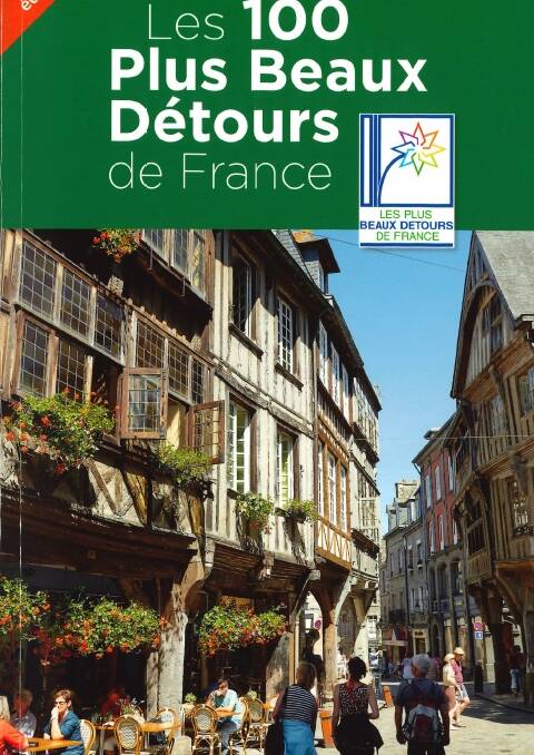 The 100 Loveliest Detours in France